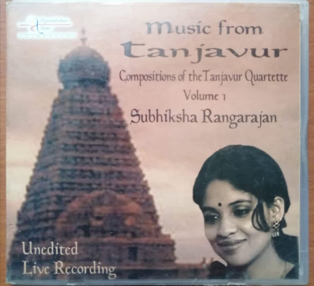 Compositions Of The Tanjavur Quartette SUBHIKSHA RANGARAJAN Volume 1