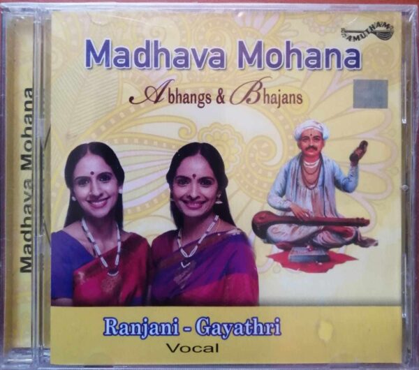 MADHAVA MOHANA - Ranjani & Gayathri Vocal Audio Cd (FACTORY SEALED PACK)