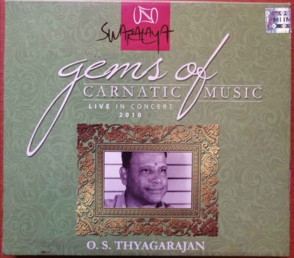 GEMS OF CARNATIC MUSIC - Live In Concert 2010 O.S. Thyagarajan Carnatic Audio Cd