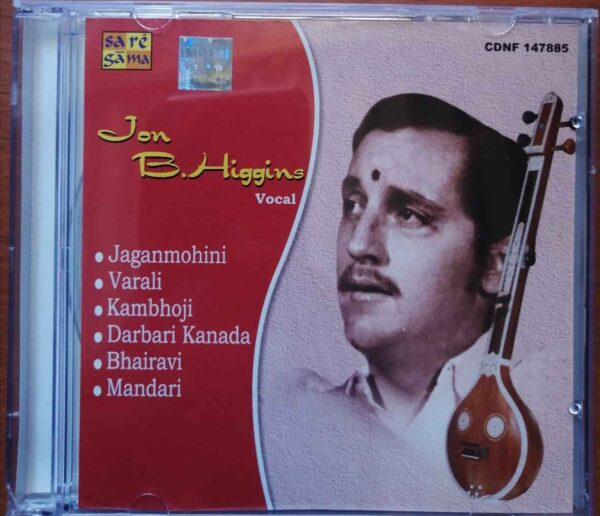 JON B. HIGGINS VOCAL - Carnatic Audio Cd