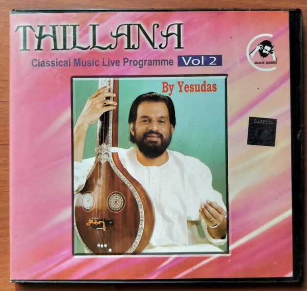 THILLANA CLASSICAL MUSIC LIVE PROGRAMME VOL 2 - K.J. Yesudas Classical Audio Cd