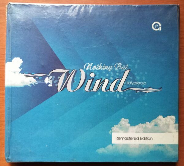 NOTHING BUT WIND - Ilaiyaraaja Remastered Edition Audio Cd (FACTORY SEALED PACK)